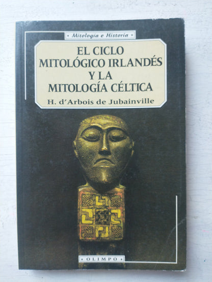Libro usado en venta: El ciclo mitologico irlandes y la mitologia celtica de H. D Arbois de Jubainville; editorial Edicomunicacion impreso en 1996.1