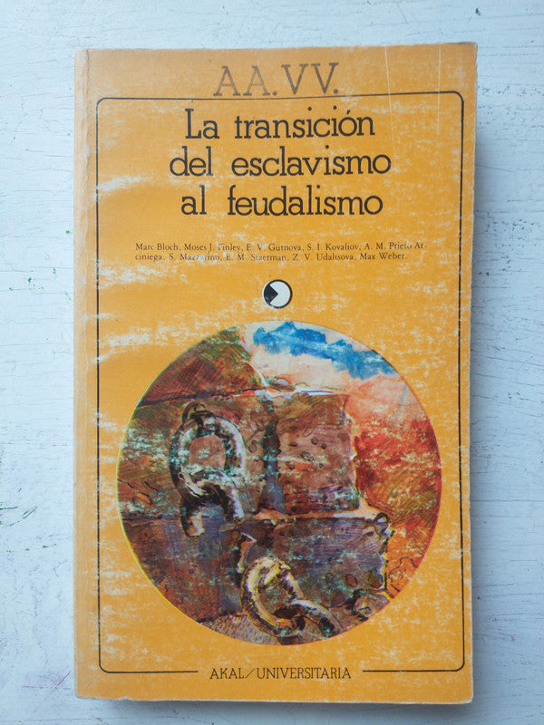 Libro usado en venta: La transicion del esclavismo al feudalismo; editorial Akal Universitaria impreso en 1980 realizamos envios a todo el mundo.1