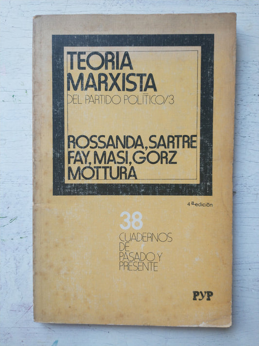 Libro usado en venta: Teoria marxista del partido politico - Vol. 3; editorial Siglo XXI impreso en 1981 realizamos envios a todo el mundo.1