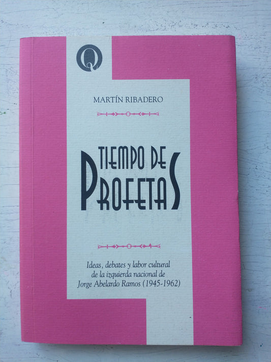 Libro usado en venta: Tiempo de profetas (Subrayado) de Martin Ribadero; editorial Universidad Nacional de Quilmes impreso en 2016.1
