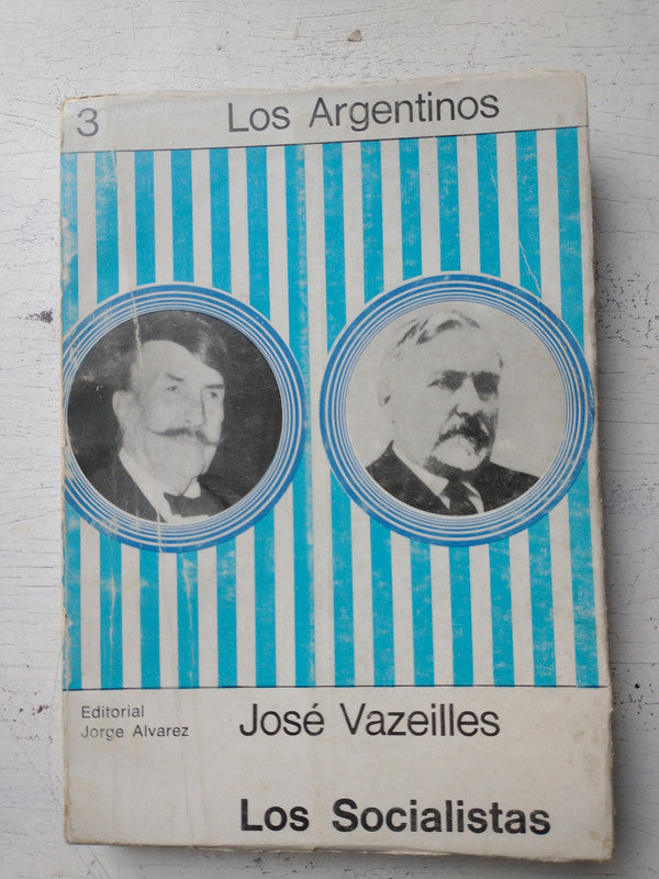 Libro usado en venta: Los socialistas de Jose Gabriel Vazeilles; editorial Jorge Alvarez impreso en 1967 realizamos envios a todo el mundo.1