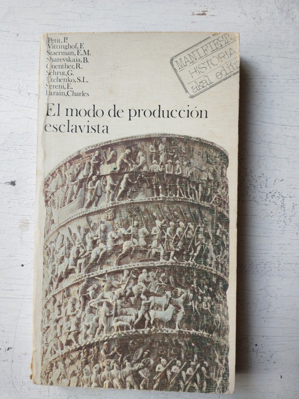 Libro usado en venta: El modo de produccion esclavista; editorial Akal Editor impreso en 1978 realizamos envios a todo el mundo.1