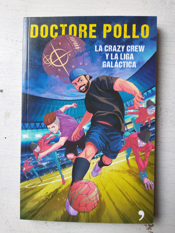 Libro usado en venta: La crazy Crew y La liga galactica de Doctore Pollo; editorial Temas de Hoy impreso en 2018 realizamos envios a todo el mundo.1