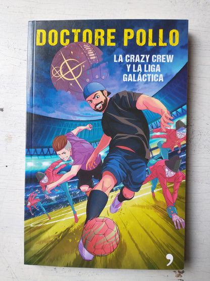 Libro usado en venta: La crazy Crew y La liga galactica de Doctore Pollo; editorial Temas de Hoy impreso en 2018 realizamos envios a todo el mundo.1