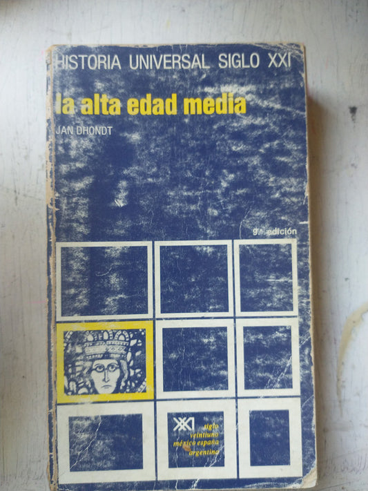 Libro usado en venta: La alta edad media de Jan Dhondt; editorial Siglo XXI impreso en 1979 realizamos envios a todo el mundo.1