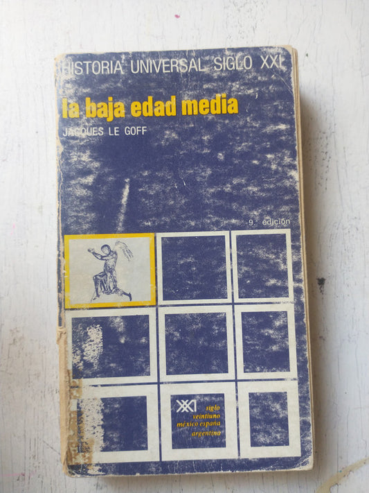 Libro usado en venta: La baja edad media de Jacques Le Goff; editorial Siglo XXI impreso en 1979 realizamos envios a todo el mundo.1
