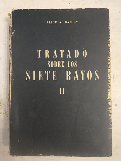 Libro usado en venta: Tratado sobre los siete rayos - Tomo 2 de Alice A. Bailey; editorial Kier impreso en 1959 realizamos envios a todo el mundo.1