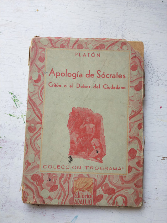 Libro usado en venta: Apologia de Socrates de Platon; editorial Araujo impreso en 1943 realizamos envios a todo el mundo.1
