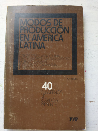 Libro usado en venta: Modos de produccion en America Latina; editorial Siglo XXI impreso en 1984 realizamos envios a todo el mundo.1