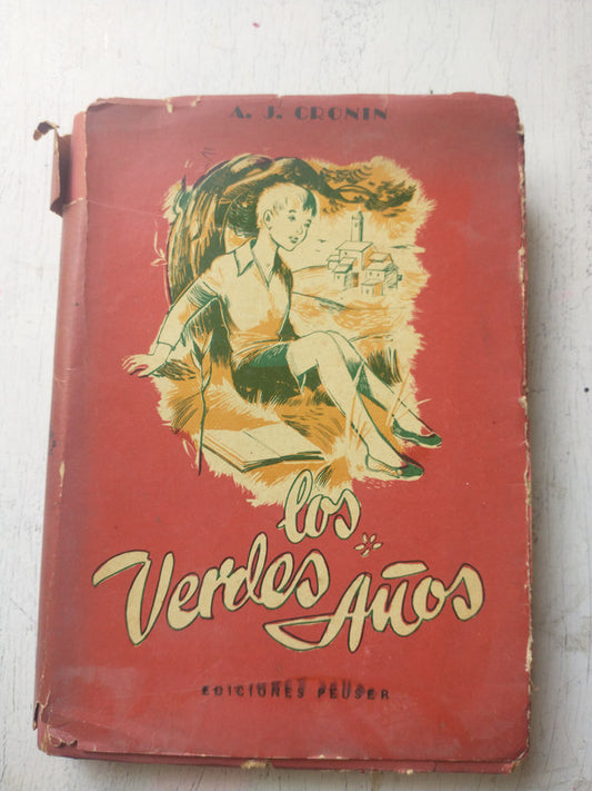 Libro usado en venta: Los verdes a?os de Archibal J. Cronin; editorial Jacobo Peuser impreso en 1954 realizamos envios a todo el mundo.1