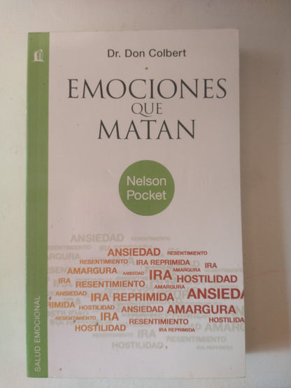 Libro usado en venta: Emociones que matan de Don Colbert; editorial Grupo Nelson impreso en 2011 realizamos envios a todo el mundo.1