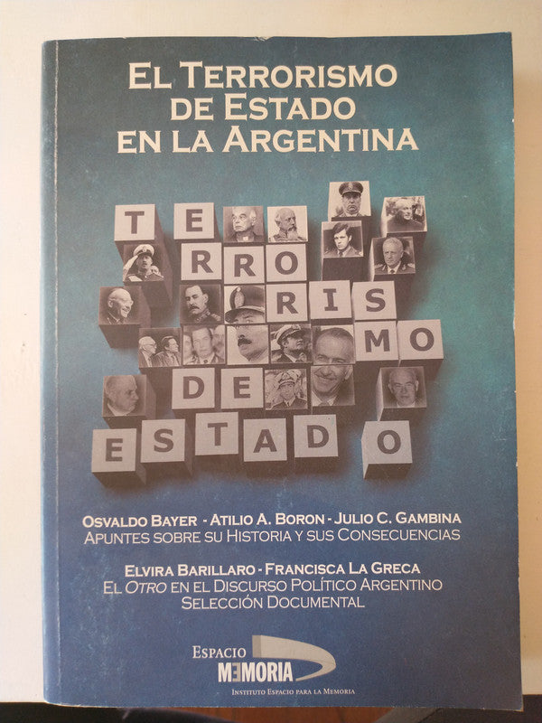 Libro usado en venta: El terrorismo de estado en la Argentina de Osvaldo Bayer y otros; editorial Espacio Memoria impreso en 2011.1