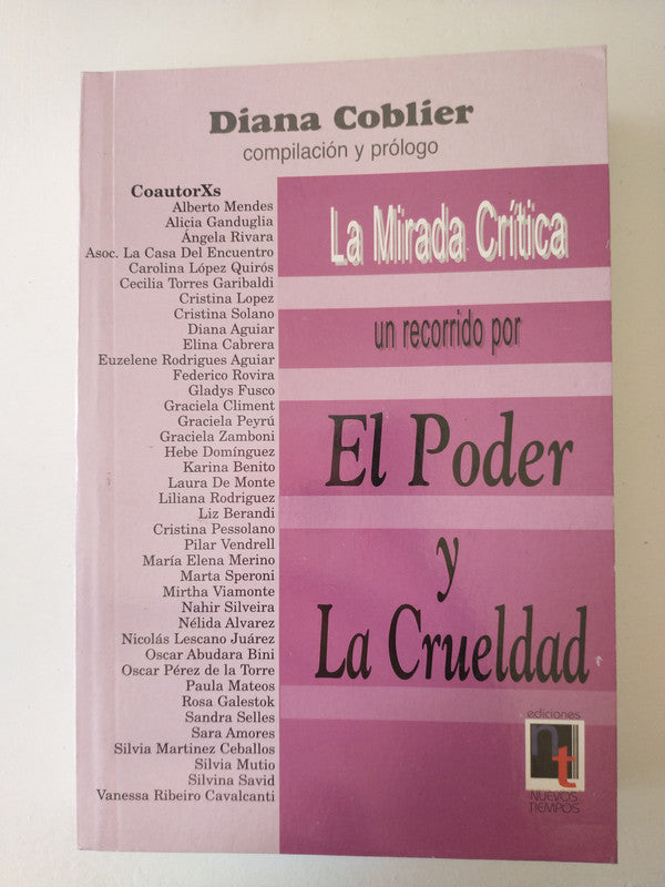 Libro usado en venta: La mirada critica de Diana Coblier; editorial Nuevos Tiempos impreso en 2009 realizamos envios a todo el mundo.1