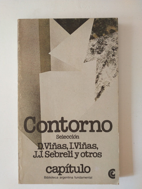Libro usado en venta: Contorno de David Viñas - I. Viñas - J. J. Sebreli y otros; editorial Centro Editor de America Latina impreso en 1981.1