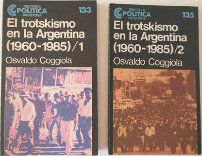 Libro usado en venta: El trotskismo en la Argentina (1960-1985) - 2 Vol. de Osvaldo Coggiola; Centro Editor de America Latina impreso en 1986.1
