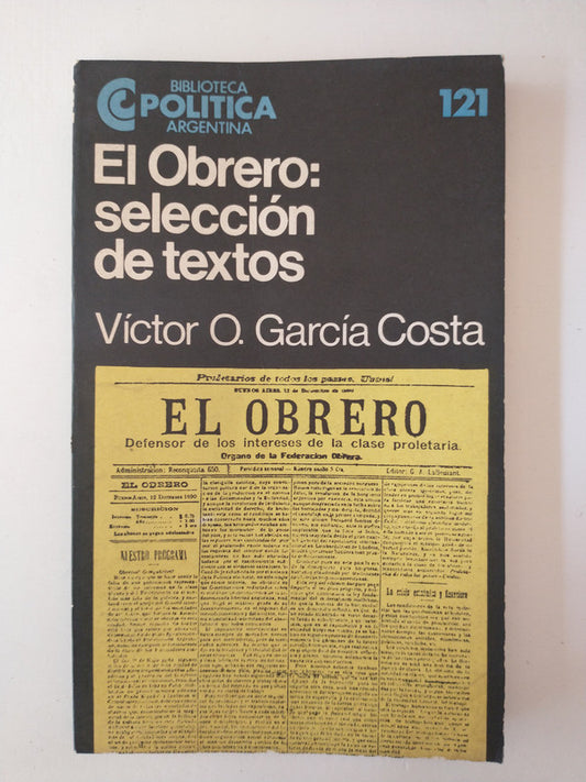 Libro usado en venta: El obrero: selecci?n de textos de Victor O. Garcia Costa; editorial Centro Editor de America Latina impreso en 1985.1