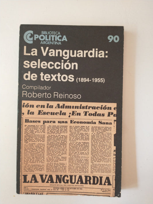 Libro usado en venta: La vanguardia: selecci?n de textos (1894-1955) de Roberto Reinoso; editorial Centro Editor de America Latina impreso en 1985.1