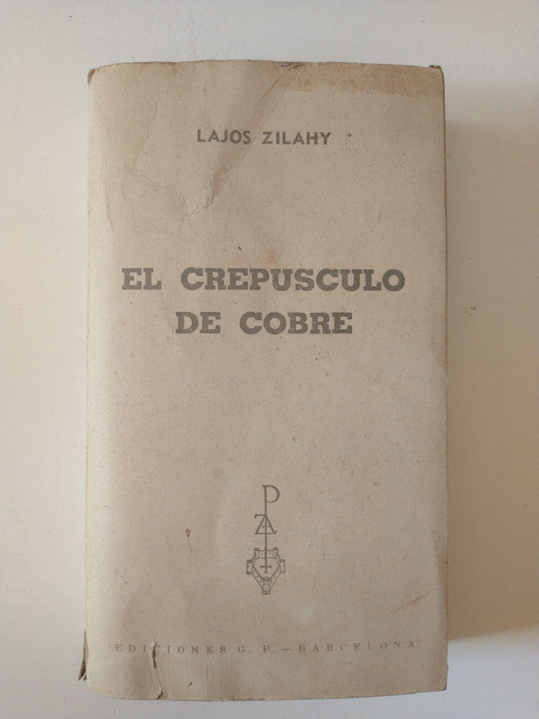 Libro usado en venta: El crepusculo de cobre de Lajos Zilahy; editorial Plaza & Janes impreso en 1959 realizamos envios a todo el mundo.1