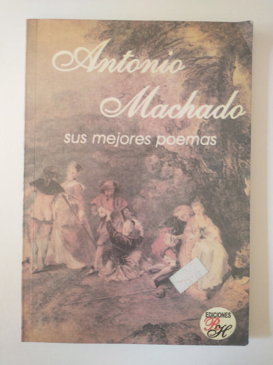 Libro usado en venta: Sus mejores poemas de Antonio Machado; editorial RH impreso en 2000 realizamos envios a todo el mundo.1