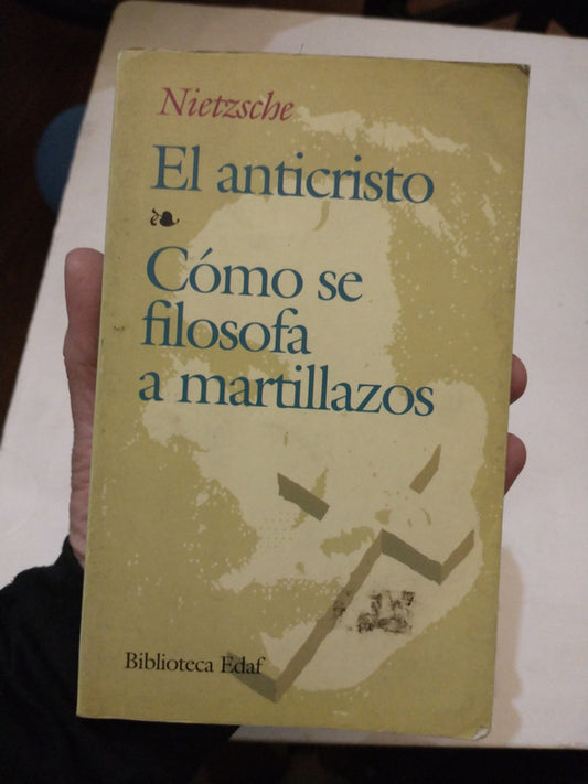 Libro usado en venta: El anticristo de Friedrich Nietzsche (Federico Nietzsche); editorial Edaf impreso en 1985 realizamos envios a todo el mundo.1
