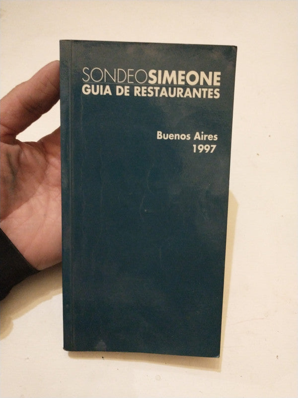 Libro usado en venta: Guia de restaurantes de Sondeo Simeone; editorial Buenos Aires impreso en 1997 realizamos envios a todo el mundo.1
