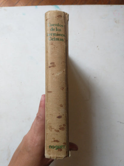 Libro usado en venta: Cuentos de los hermanos Grimm; editorial Noguer impreso en 1977 realizamos envios a todo el mundo.4