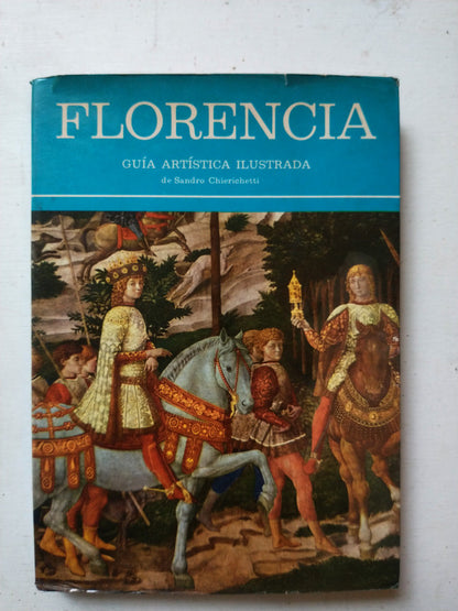 Libro usado en venta: Florencia - Guia artistica ilustrada de Sandro Chierichetti; editorial Moneta impreso en _ realizamos envios a todo el mundo.1