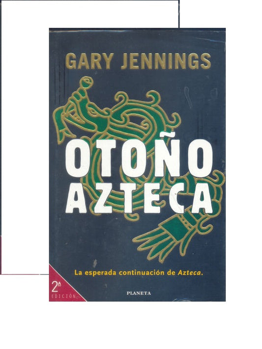 Libro usado en venta: Oto?o Azteca: La esperada continuaci?n de Azteca de Gary Jennings; editorial Planeta impreso en 1998 envios a todo el mundo.1