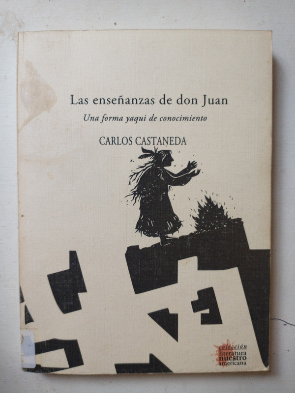 Libro usado en venta: Las ense?anzas de Don Juan de Carlos Castaneda; editorial Un fantasma Recorre Nuestramerica impreso en 2013.1