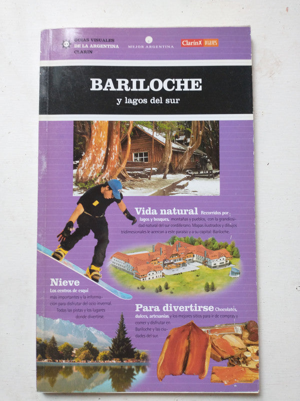 Libro usado en venta: Bariloche y los lagos del sur de Guias visuales de la Argentina; editorial AGEA impreso en 2001 envios a todo el mundo.1