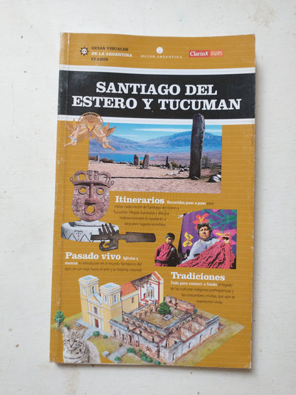 Libro usado en venta: Santiago del Estero y Tucuman de Guias visuales de la Argentina; editorial AGEA impreso en 2001 envios a todo el mundo.1