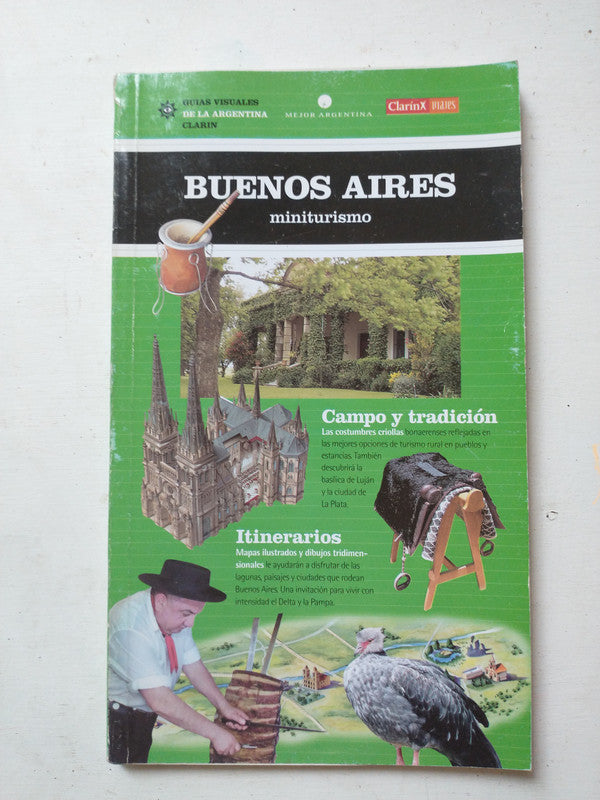 Libro usado en venta: Buenos Aires - Miniturismo de Guias visuales de la Argentina; editorial AGEA impreso en 2001 realizamos envios a todo el mundo.1