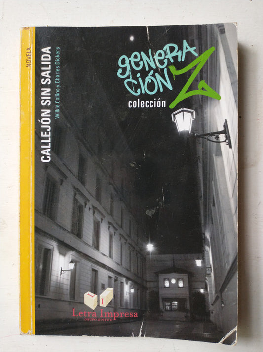 Libro usado en venta: Callejon sin salida de Wilkie Collins - Charles Dickens; editorial Letra Impresa impreso en 2009 envios a todo el mundo.1