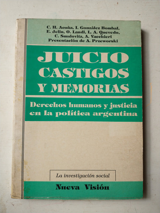 Libro usado en venta: Juicio, castigos y memorias; editorial Nueva Vision impreso en 1995 realizamos envios a todo el mundo.1
