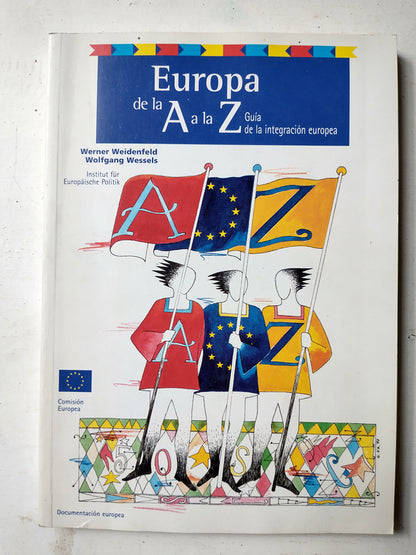 Libro usado en venta: Europa de la A a la Z de Guia de la integracion europea; impreso en 1997 realizamos envios a todo el mundo.1