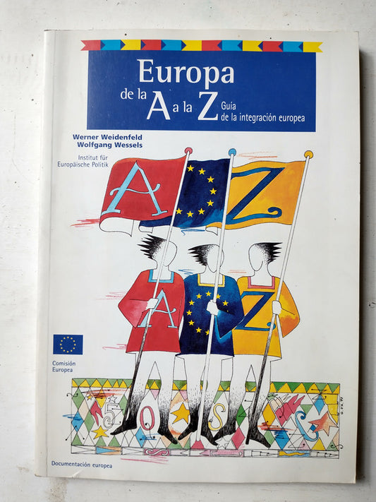 Libro usado en venta: Europa de la A a la Z de Guia de la integracion europea; impreso en 1997 realizamos envios a todo el mundo.1