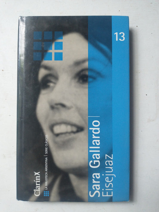 Libro usado en venta: Eisejuaz de Sara Gallardo; editorial AGEA impreso en 2000 realizamos envios a todo el mundo.1
