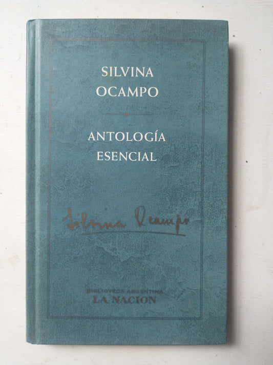Libro usado en venta: Antologia esencial de Silvina Ocampo; editorial Planeta/La nacion impreso en 2001 realizamos envios a todo el mundo.1