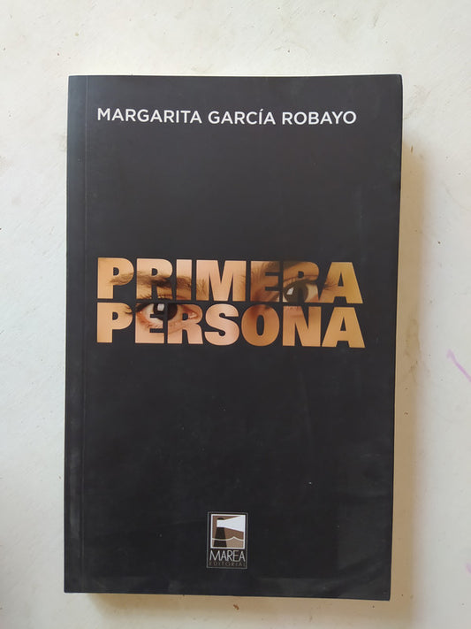 Libro usado en venta: Primera persona de Margarita Garcia Robayo; editorial Marea impreso en 2019 realizamos envios a todo el mundo.1
