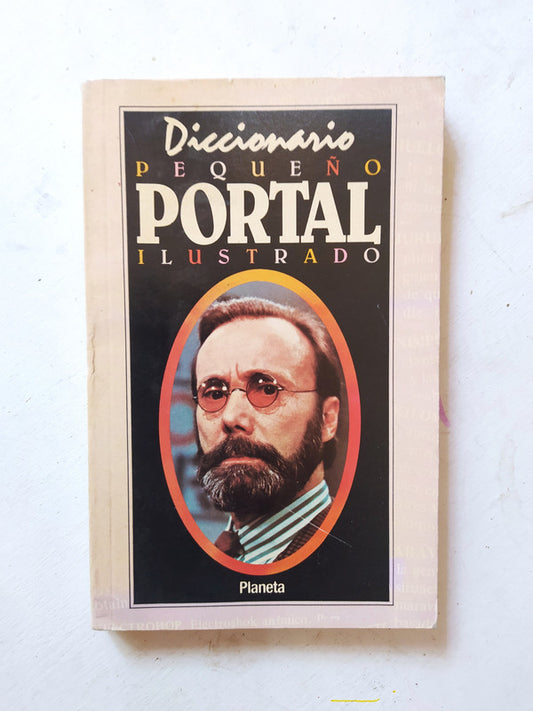 Libro usado en venta: Diccionario peque?o Portal ilustrado de Raul Portal; editorial Planeta impreso en 1988 realizamos envios a todo el mundo.1