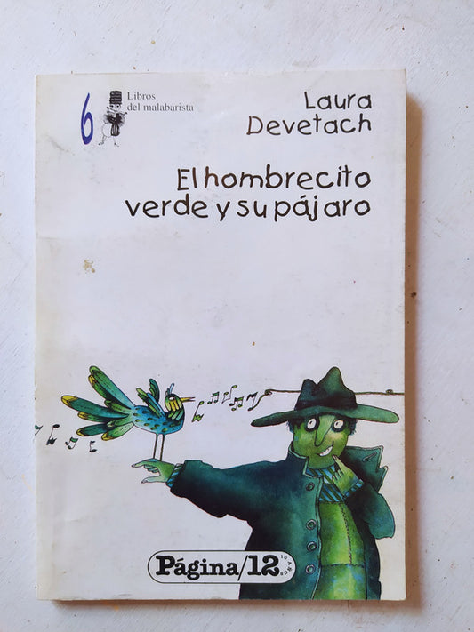 Libro usado en venta: El hombrecito verde y su pajaro de Laura Devetach; editorial Pagina 12 impreso en _ realizamos envios a todo el mundo.1
