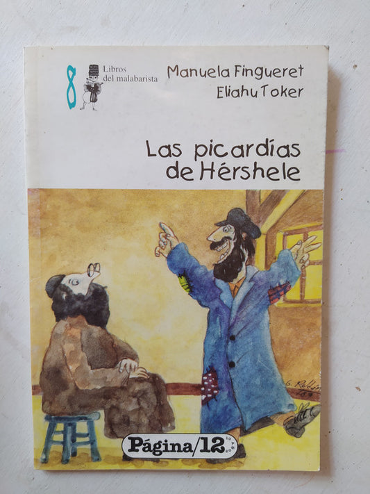 Libro usado en venta: Las picardias de Hershele de Manuela Fingueret - Eliahu Toker; editorial Pagina 12 impreso en _ envios a todo el mundo.1