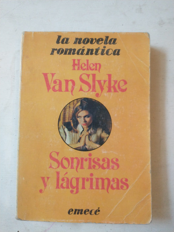 Libro usado en venta: Sonrisas y lagrimas de Helen Van Slyke; editorial Emece impreso en 1983 realizamos envios a todo el mundo.1