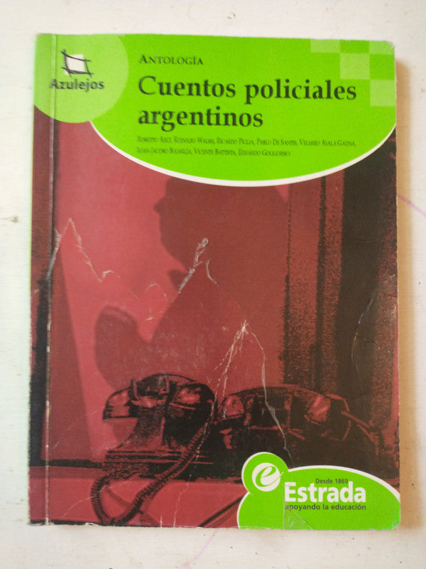 Libro usado en venta: Cuentos policiales argentinos de Antologia; editorial Angel Estrada impreso en 2010 realizamos envios a todo el mundo.1