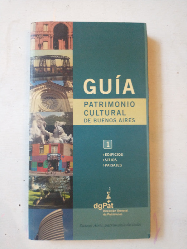 Libro usado en venta: Guia Patrimonio Cultural de Buenos Aires; editorial DGPat impreso en 2003 realizamos envios a todo el mundo.1