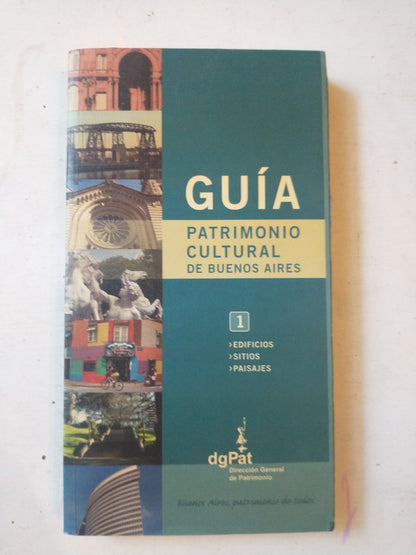 Libro usado en venta: Guia Patrimonio Cultural de Buenos Aires; editorial DGPat impreso en 2003 realizamos envios a todo el mundo.1