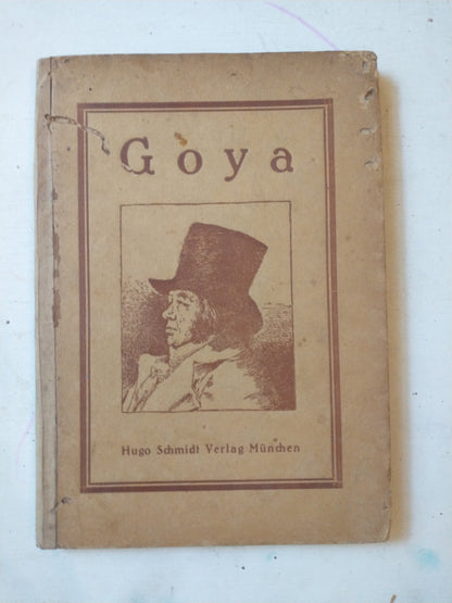 Libro usado en venta: Francisco de Goya de Hugo Kehrer; editorial Hugo Schmidt Verlag Munchen impreso en _ realizamos envios a todo el mundo.1