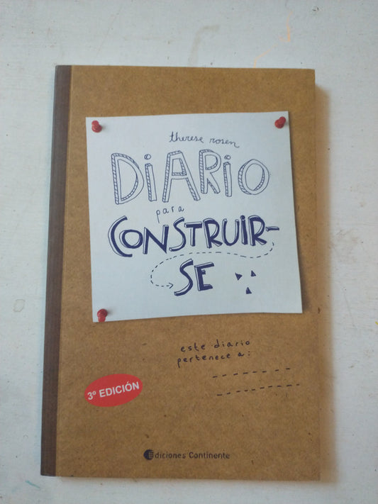 Libro usado en venta: Diario para construirse de Therese Rosen; editorial Continente impreso en 2016 realizamos envios a todo el mundo.1