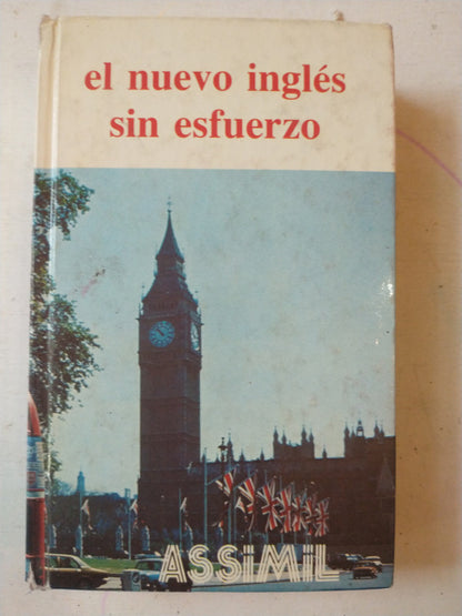 Libro usado en venta: El nuevo ingles sin esfuerzo de Anthony Bulger; editorial Assimil impreso en 1981 realizamos envios a todo el mundo.1