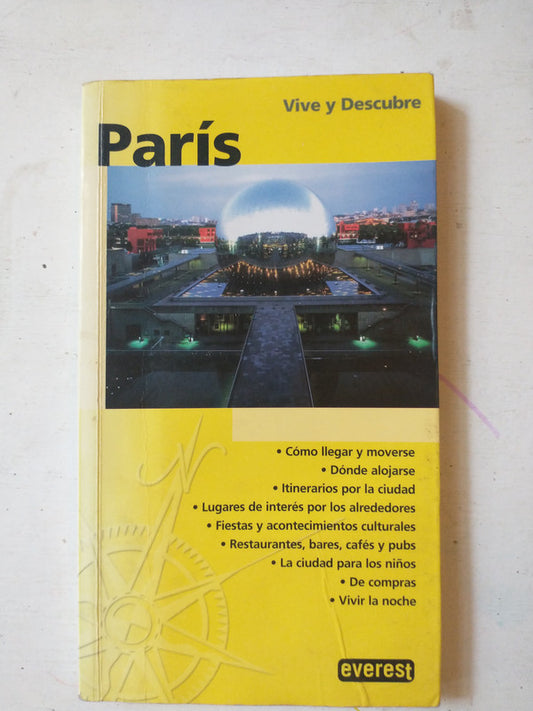 Libro usado en venta: Paris - Vive y Descubre; editorial Everst impreso en 2008 realizamos envios a todo el mundo.1
